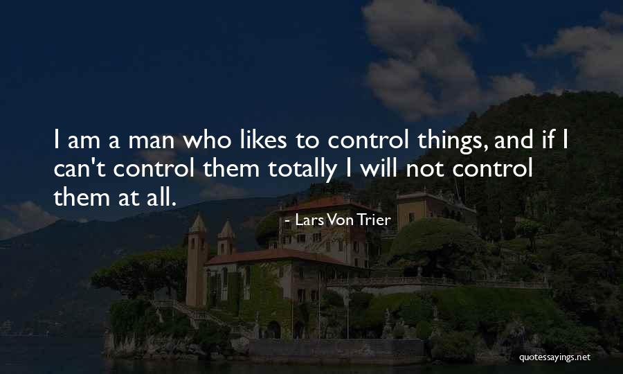 Un Artista Del Quotes By Lars Von Trier Un Artista Del Quotes By Lars Von Trier