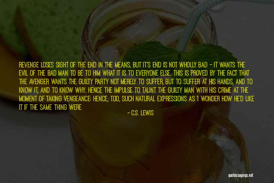Un Buen Hombre Quotes By C.S. Lewis Un Buen Hombre Quotes By C.S. Lewis