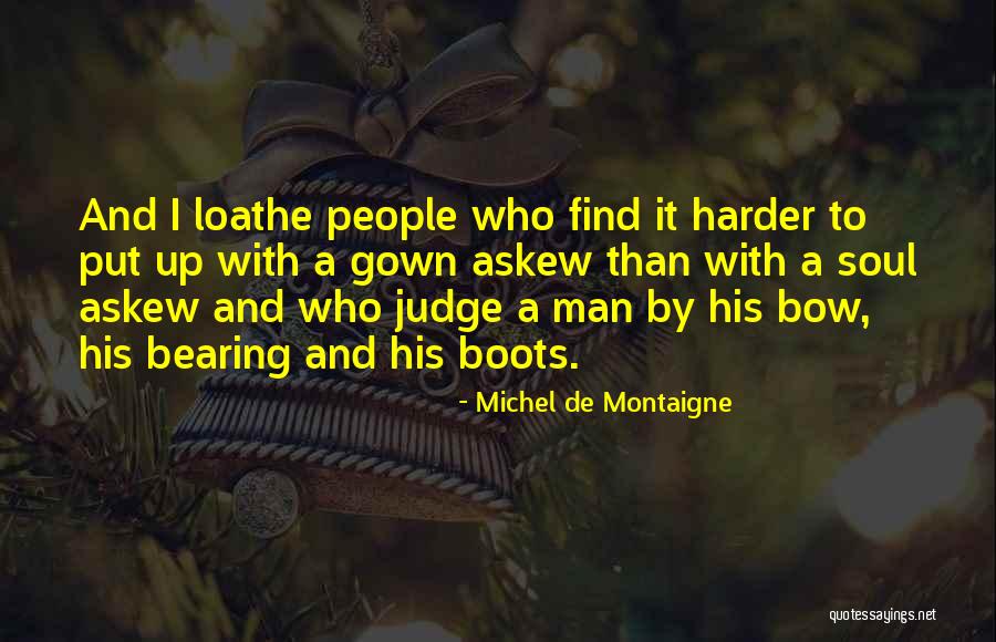 Un Buen Hombre Quotes By Michel De Montaigne Un Buen Hombre Quotes By Michel De Montaigne