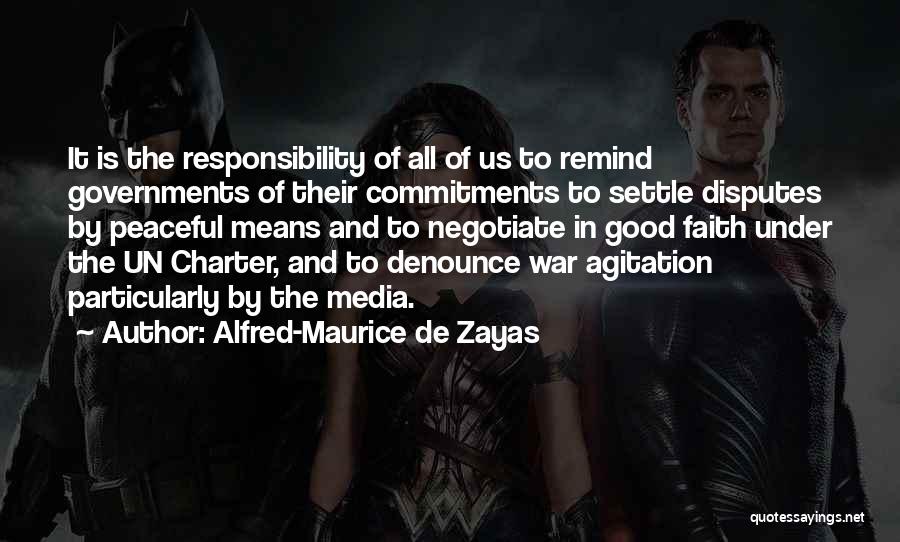 Un Charter Quotes By Alfred-Maurice De Zayas