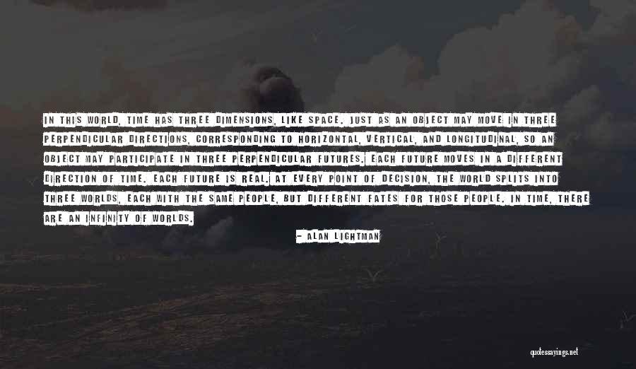 Un Chien Andalou Quotes By Alan Lightman Un Chien Andalou Quotes By Alan Lightman
