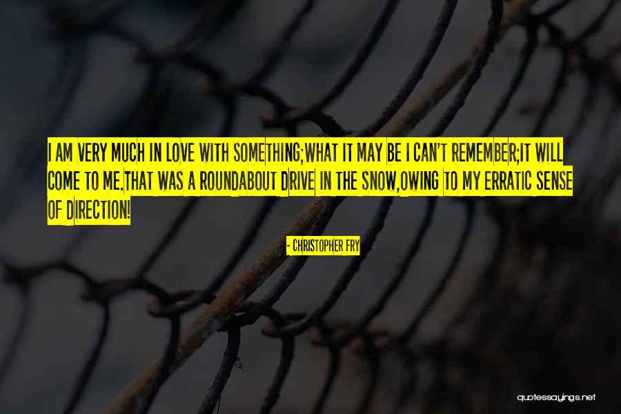 Un Complement De Nom Quotes By Christopher Fry Un Complement De Nom Quotes By Christopher Fry