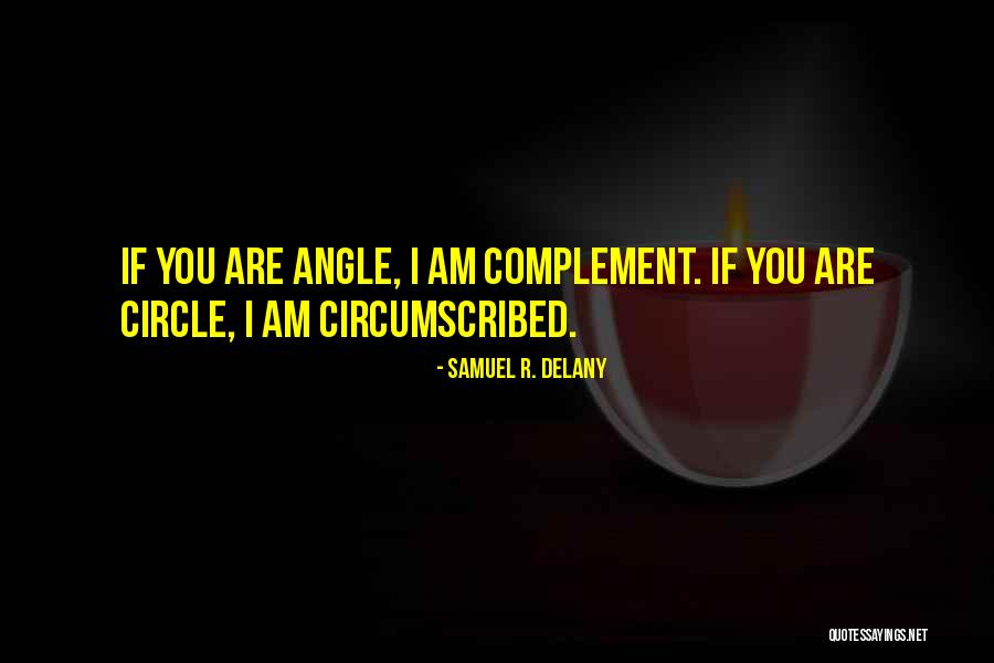 Un Complement Quotes By Samuel R. Delany