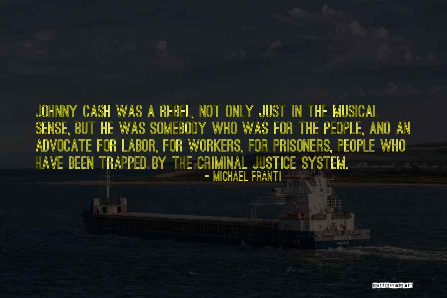 Un Criminal Justice Quotes By Michael Franti Un Criminal Justice Quotes By Michael Franti