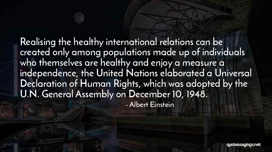 Un Declaration Of Human Rights Quotes By Albert Einstein