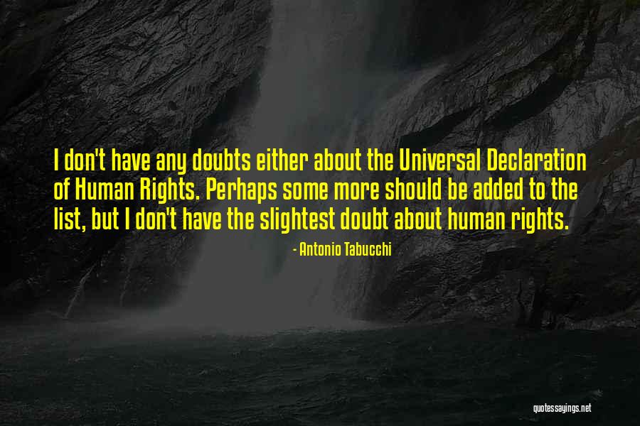 Un Declaration Of Human Rights Quotes By Antonio Tabucchi Un Declaration Of Human Rights Quotes By Antonio Tabucchi