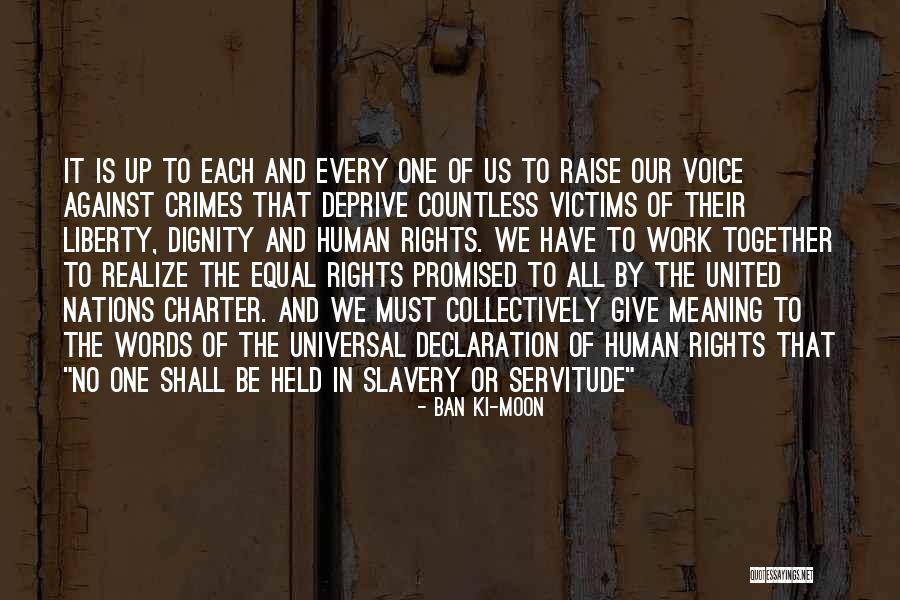 Un Declaration Of Human Rights Quotes By Ban Ki-moon