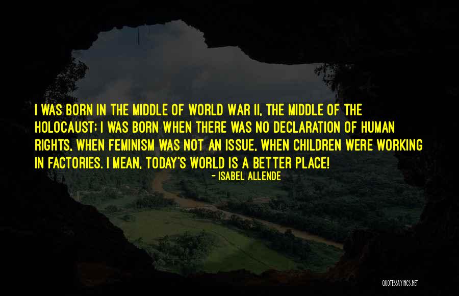 Un Declaration Of Human Rights Quotes By Isabel Allende