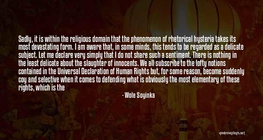 Un Declaration Of Human Rights Quotes By Wole Soyinka