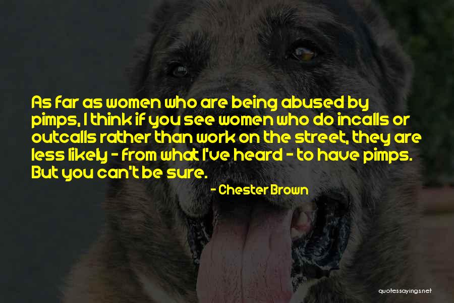 Un Dia Inesperado Quotes By Chester Brown Un Dia Inesperado Quotes By Chester Brown