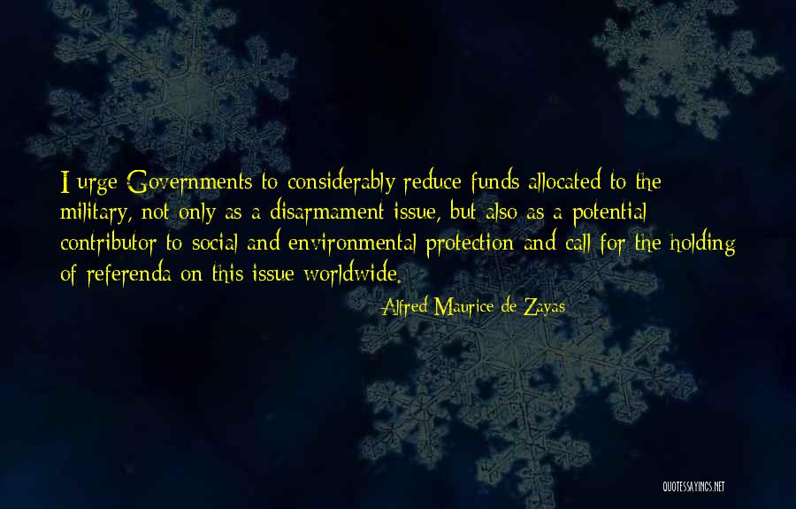 Un Environmental Protection Quotes By Alfred-Maurice De Zayas Un Environmental Protection Quotes By Alfred-Maurice De Zayas