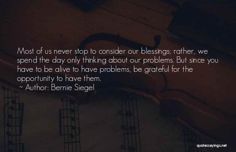 Un Ete Brulant Quotes By Bernie Siegel
