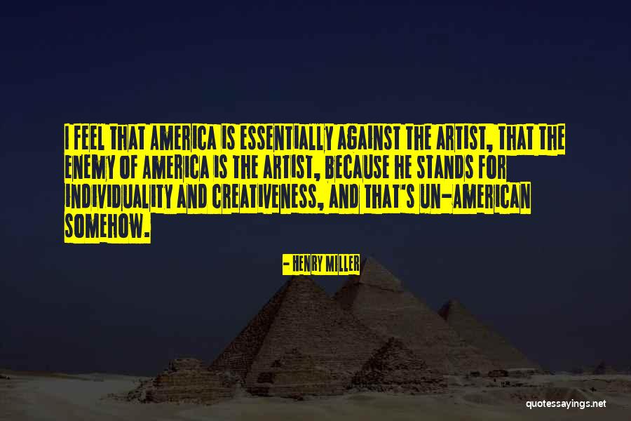 Un Feel Quotes By Henry Miller Un Feel Quotes By Henry Miller