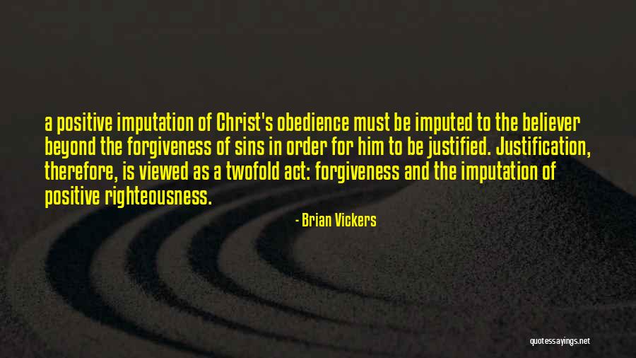 Un Forgiveness Quotes By Brian Vickers Un Forgiveness Quotes By Brian Vickers