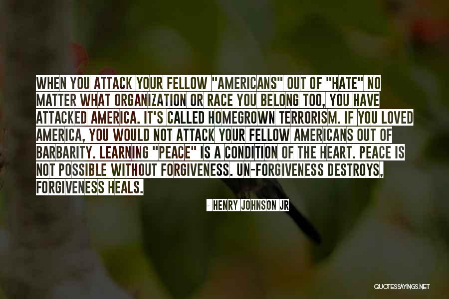 Un Forgiveness Quotes By Henry Johnson Jr Un Forgiveness Quotes By Henry Johnson Jr