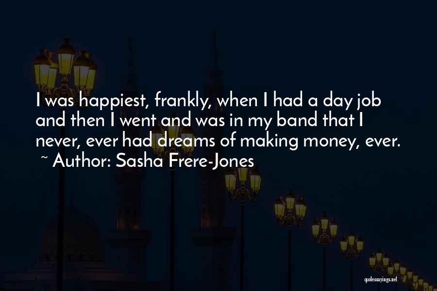 Un Frere Quotes By Sasha Frere-Jones