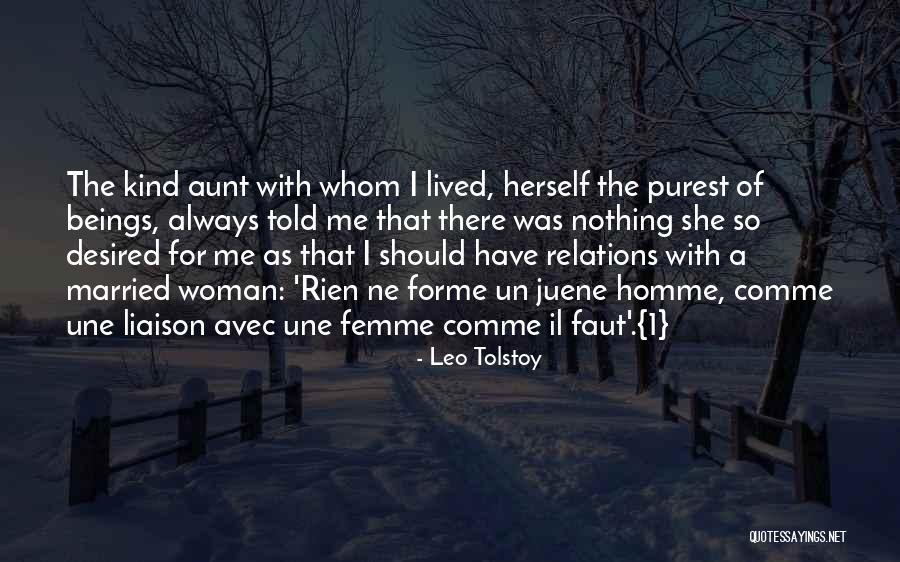 Un Homme Quotes By Leo Tolstoy Un Homme Quotes By Leo Tolstoy