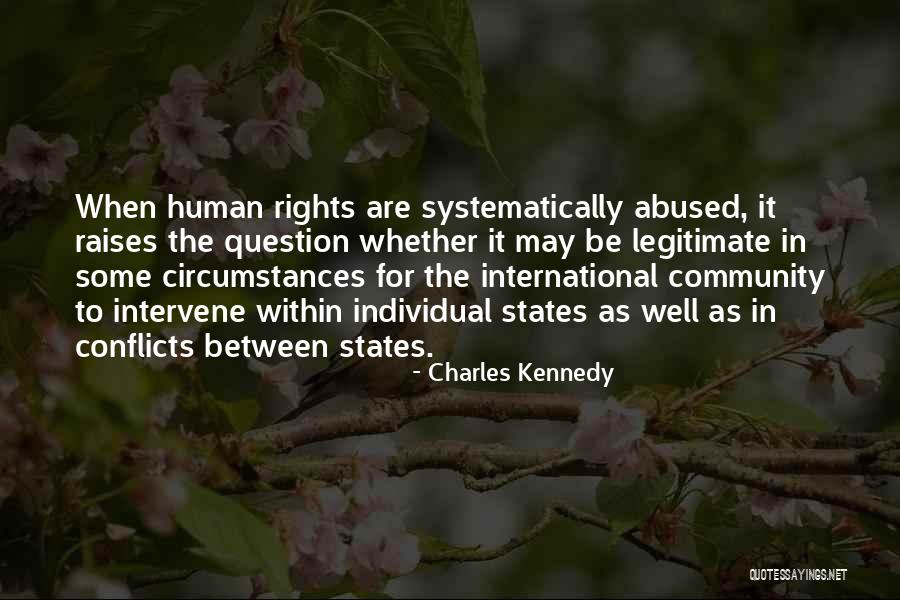 Un Human Rights Quotes By Charles Kennedy