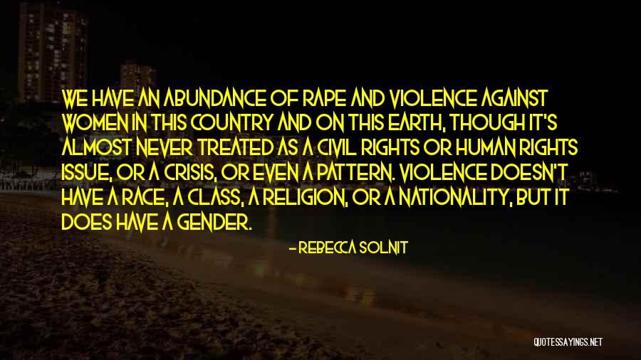 Un Human Rights Quotes By Rebecca Solnit