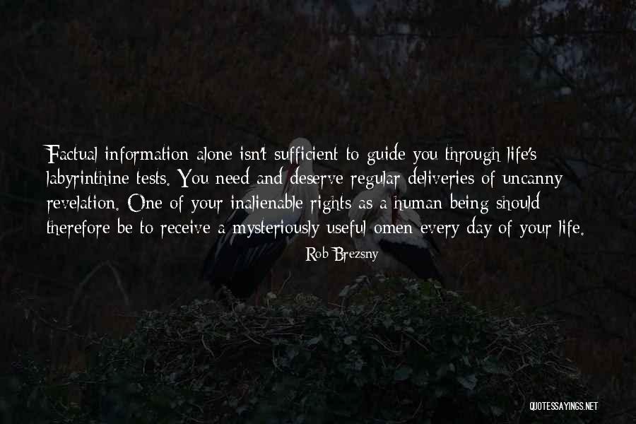 Un Human Rights Quotes By Rob Brezsny