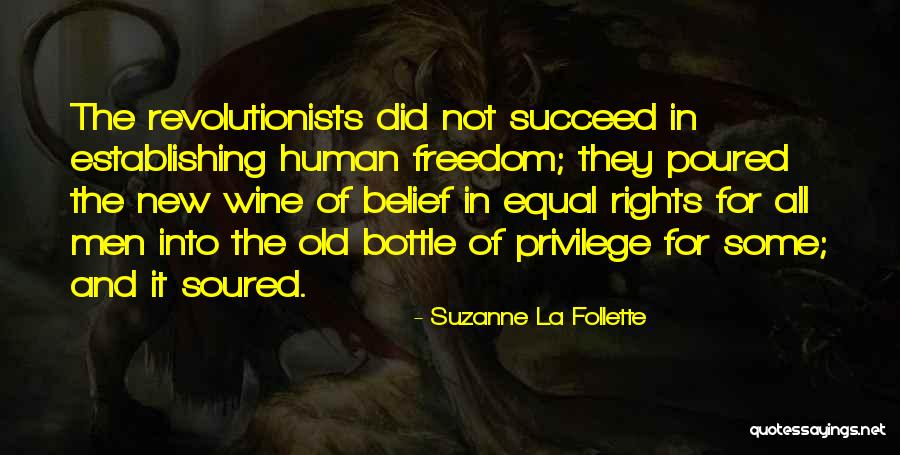 Un Human Rights Quotes By Suzanne La Follette