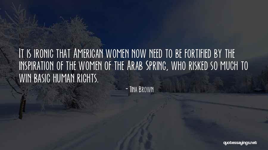 Un Human Rights Quotes By Tina Brown