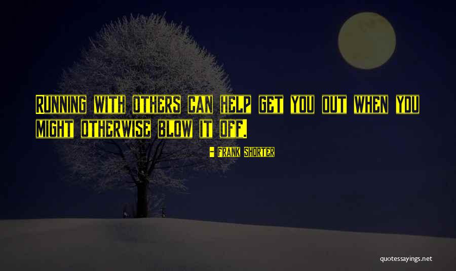 Un Invierno En La Playa Quotes By Frank Shorter Un Invierno En La Playa Quotes By Frank Shorter