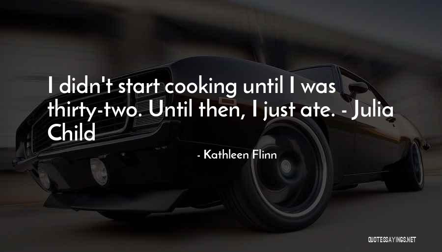 Un Marito Ideale Quotes By Kathleen Flinn Un Marito Ideale Quotes By Kathleen Flinn