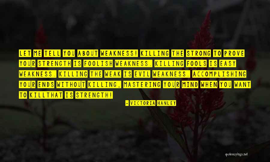 Un Mastering A P Quotes By Victoria Hanley Un Mastering A P Quotes By Victoria Hanley