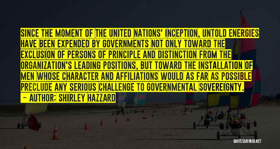 Un Organization Quotes By Shirley Hazzard