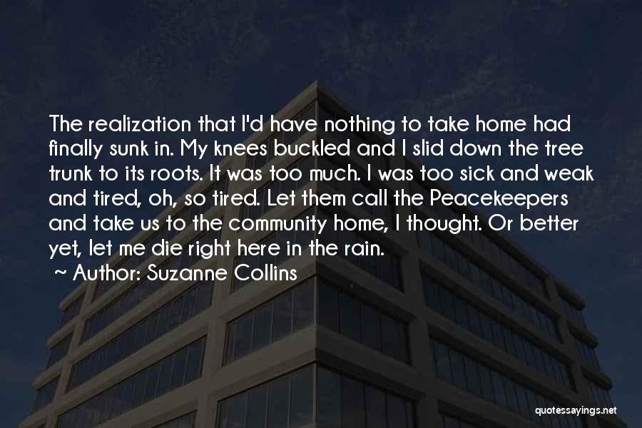 Un Peacekeepers Quotes By Suzanne Collins
