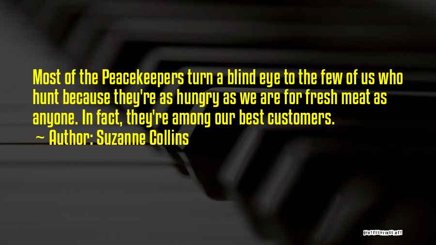 Un Peacekeepers Quotes By Suzanne Collins