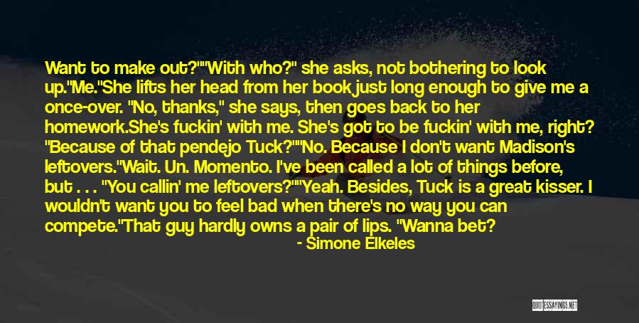 Un Pendejo Quotes By Simone Elkeles Un Pendejo Quotes By Simone Elkeles