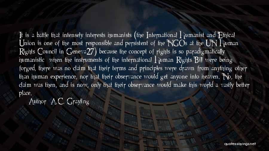 Un Quotes By A.C. Grayling