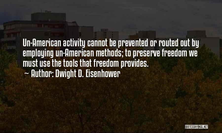 Un Quotes By Dwight D. Eisenhower