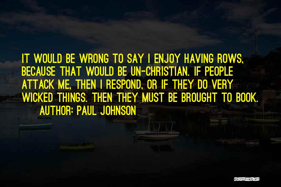 Un Quotes By Paul Johnson