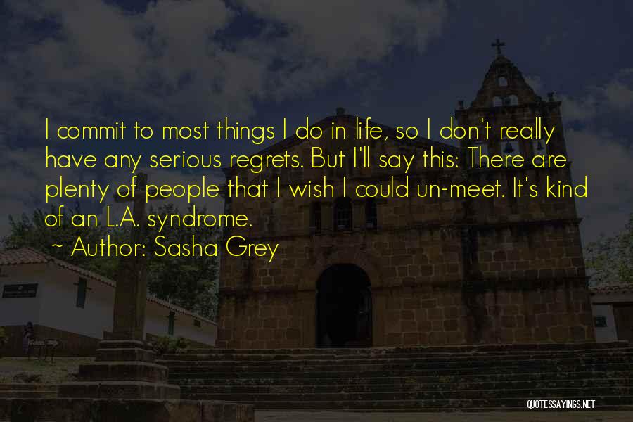 Un Quotes By Sasha Grey