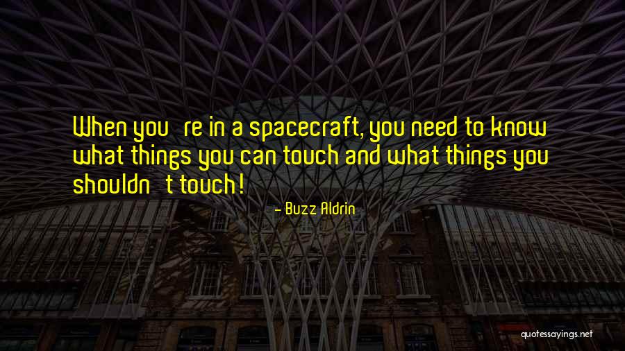 Un Spacecraft Quotes By Buzz Aldrin Un Spacecraft Quotes By Buzz Aldrin