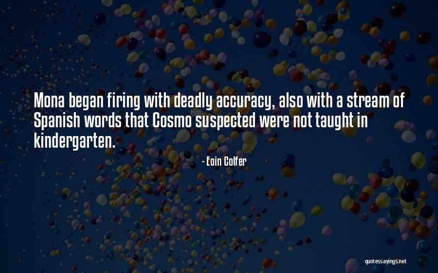 Un Words Kindergarten Quotes By Eoin Colfer Un Words Kindergarten Quotes By Eoin Colfer