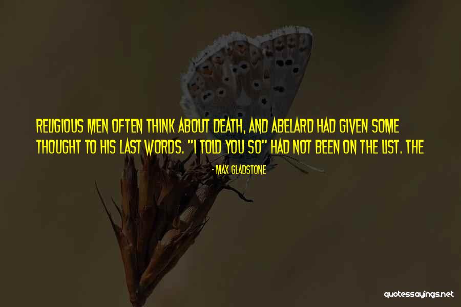 Un Words List Quotes By Max Gladstone Un Words List Quotes By Max Gladstone