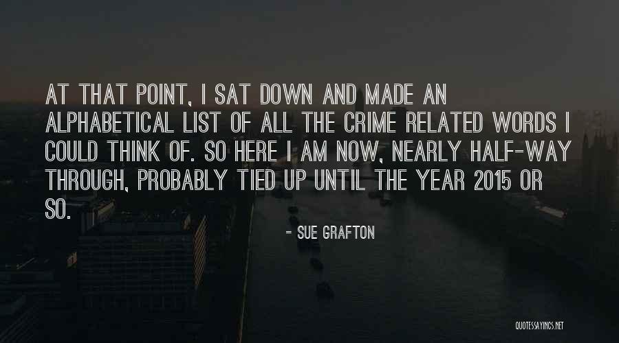 Un Words List Quotes By Sue Grafton