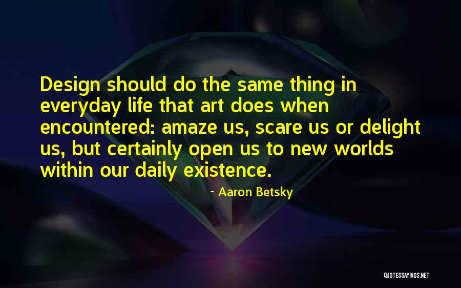 Una Hermana Quotes By Aaron Betsky Una Hermana Quotes By Aaron Betsky