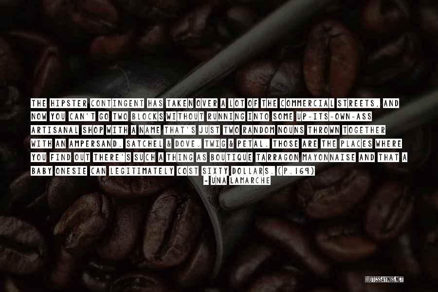 Una LaMarche Quotes 995662 Una LaMarche Quotes 995662