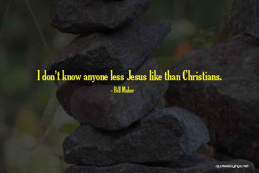 Una Reina Quotes By Bill Maher Una Reina Quotes By Bill Maher