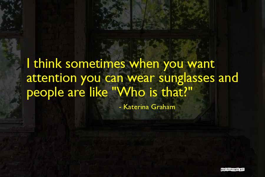 Una Reina Quotes By Katerina Graham Una Reina Quotes By Katerina Graham