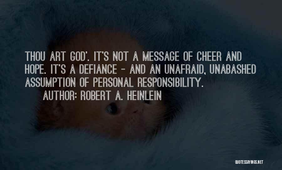 Unabashed Quotes By Robert A. Heinlein