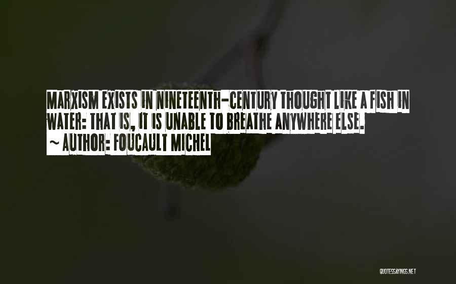 Unable To Breathe Quotes By FOUCAULT MICHEL