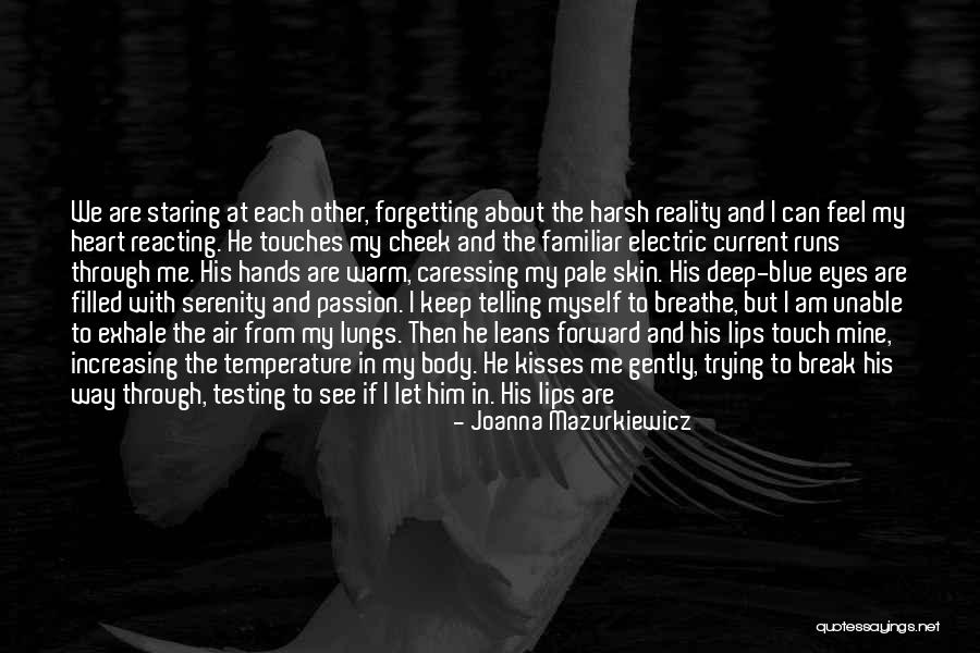 Unable To Breathe Quotes By Joanna Mazurkiewicz Unable To Breathe Quotes By Joanna Mazurkiewicz