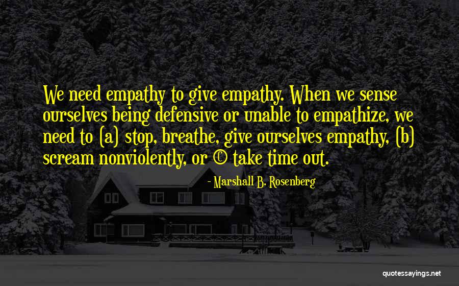 Unable To Breathe Quotes By Marshall B. Rosenberg Unable To Breathe Quotes By Marshall B. Rosenberg