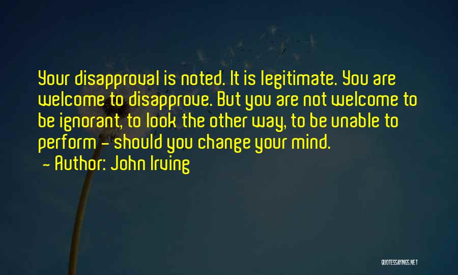 Unable To Change Things Quotes By John Irving